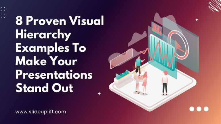 8 Visual Hierarchy Examples To Let Your Presentations Stand Out!