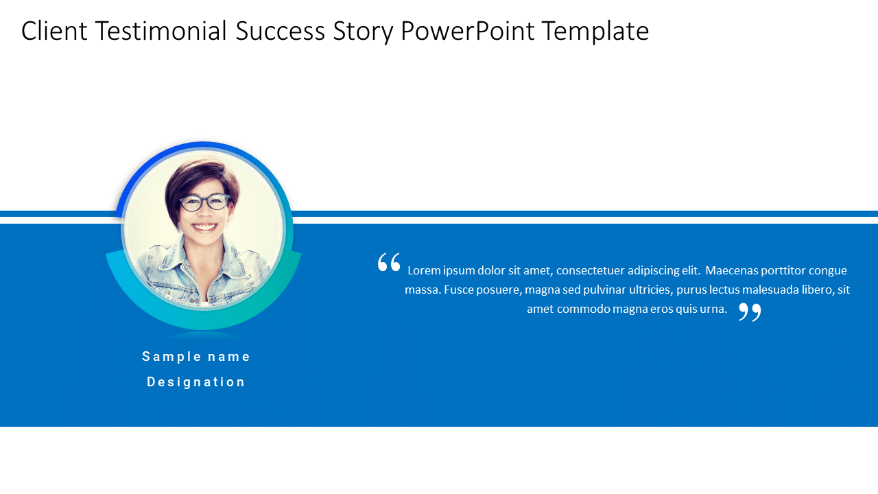 Client Testimonial Success Story PowerPoint Template & Google Slides Theme