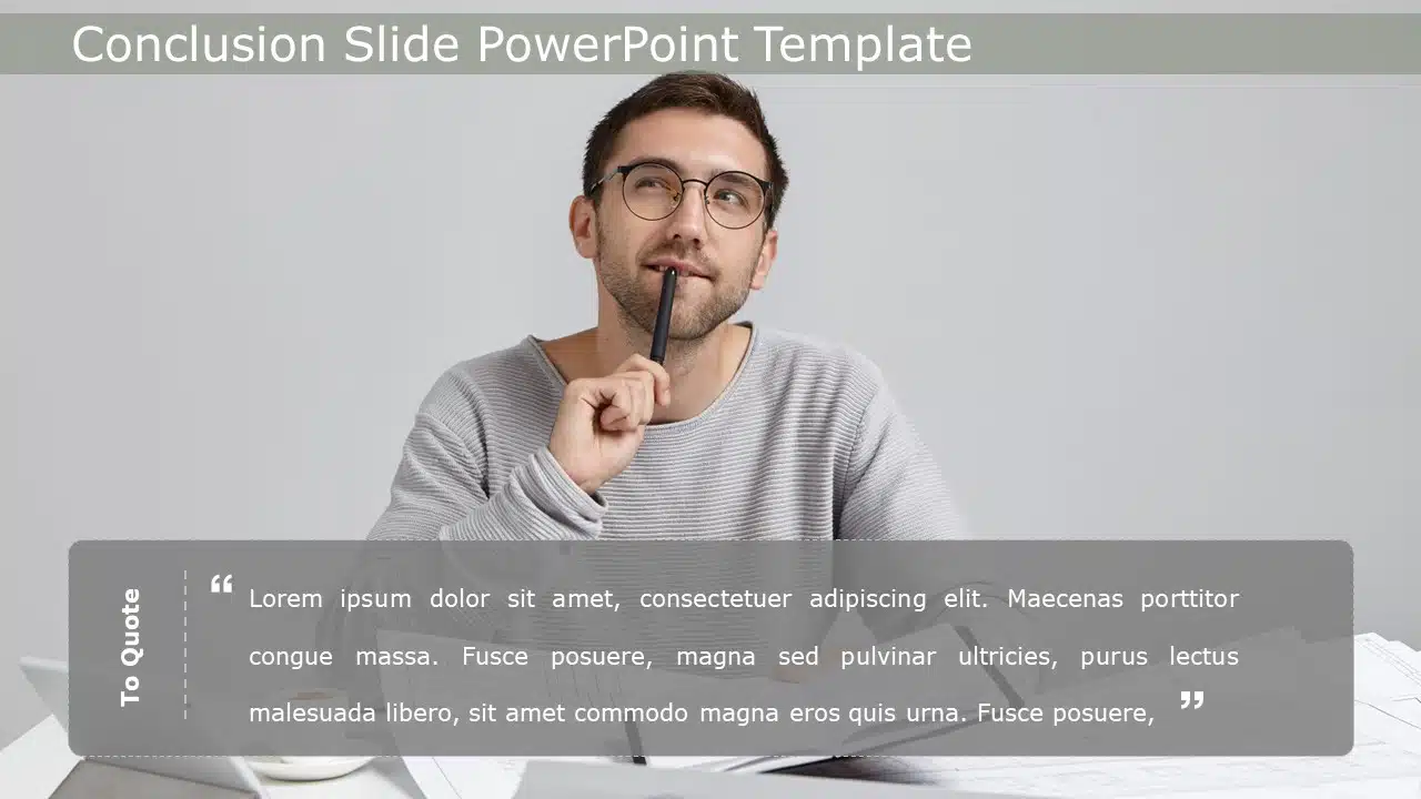 Conclusion Slide 32 PowerPoint Template & Google Slides Theme