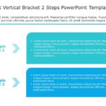 SmartArt List Vertical Bracket 2 Steps PowerPoint Template & Google Slides Theme