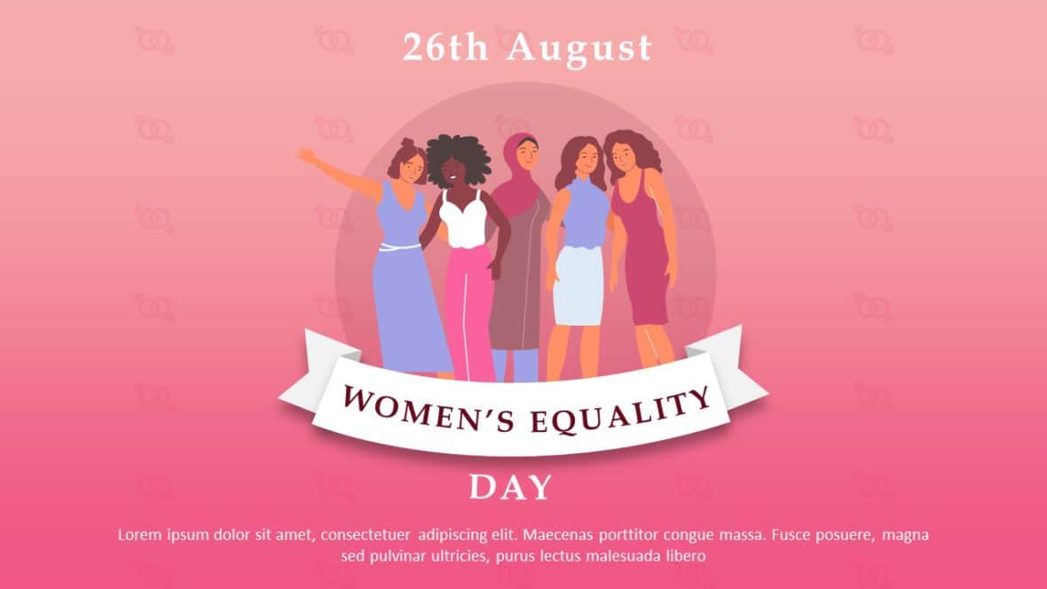 Editable Women Equality Day PowerPoint Templates & Slides | SlideUpLift