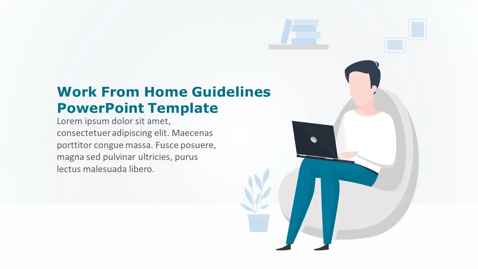 Work From Home Guidelines PowerPoint Template & Google Slides Theme