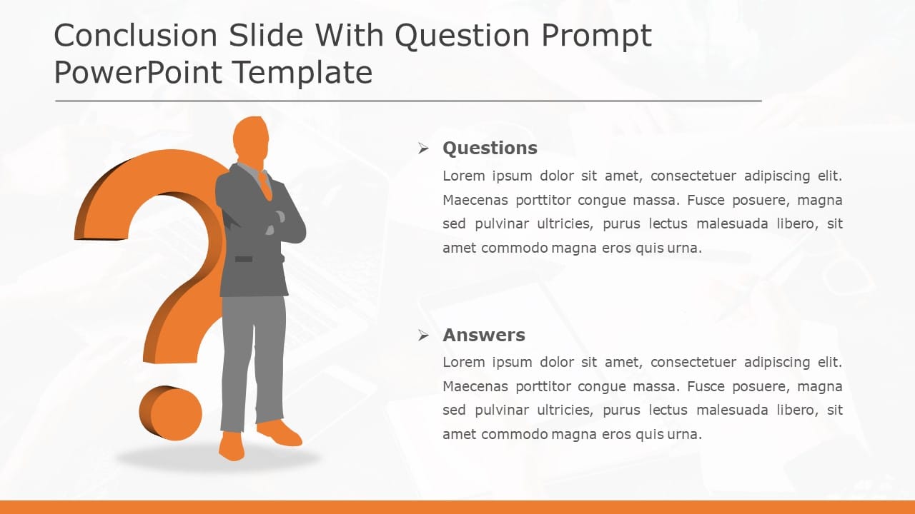 Conclusion Slide With Question Prompt PowerPoint Template & Google Slides Theme