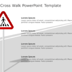 Traffic Sign Cross Walk PowerPoint Template & Google Slides Theme