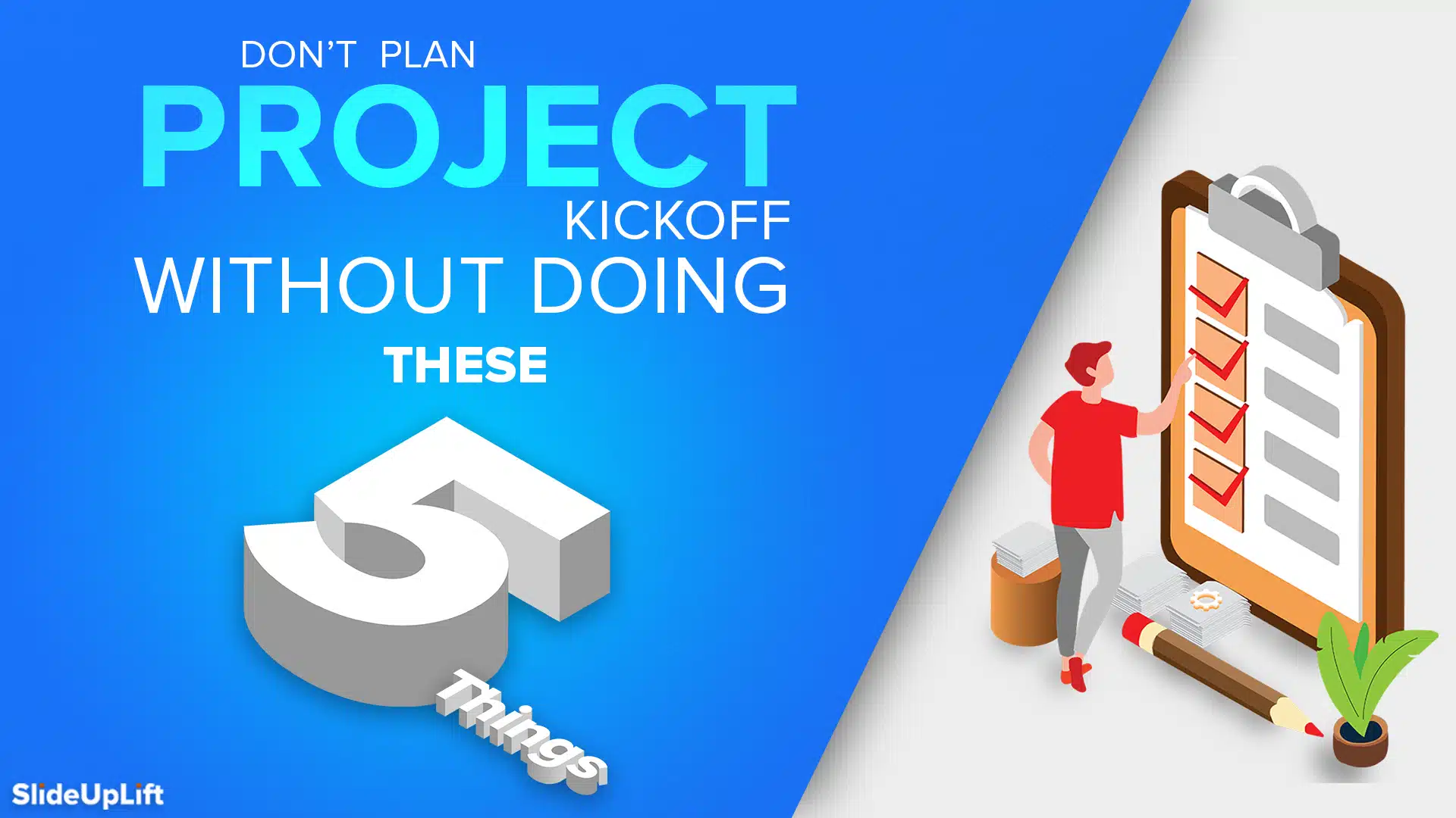 Don’t Plan Project Kickoff Without Doing These 5 Things