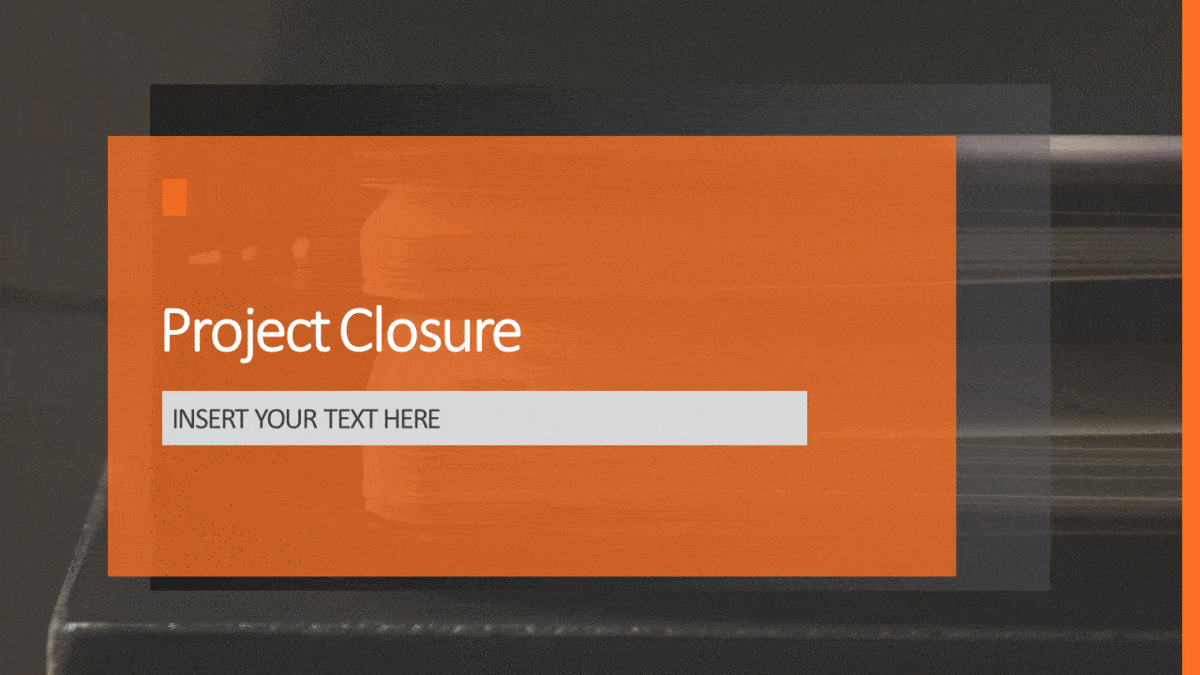 Project Closure Presentation