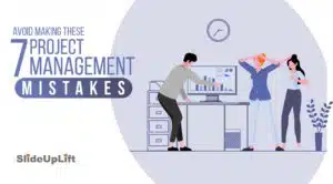 Avoid Making These 7 Project Management Mistakes