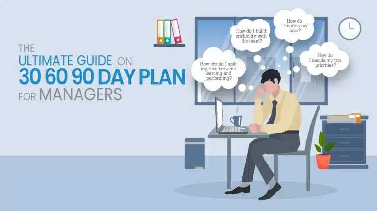 The Ultimate Guide on 30 60 90 Day Plan For Managers