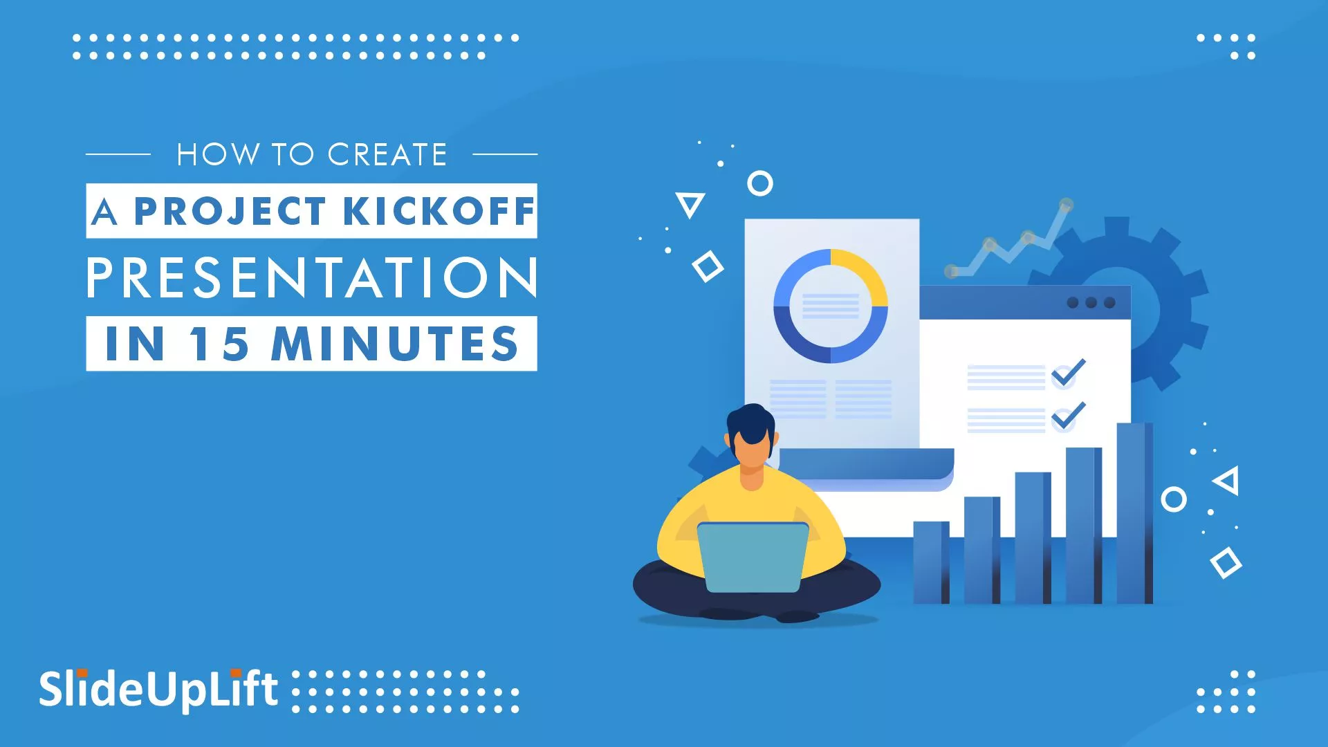 How to create a project kickoff presentation in 15 minutes 