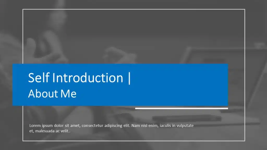 Self Introduction Presentation