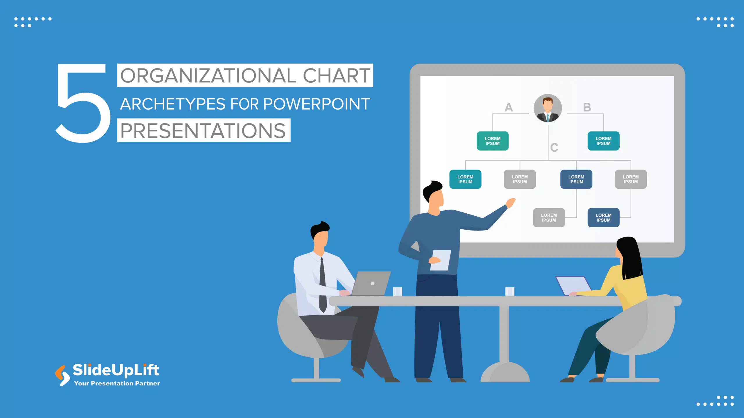 5 Organizational Chart Archetypes for PowerPoint Presentations (including Templates)