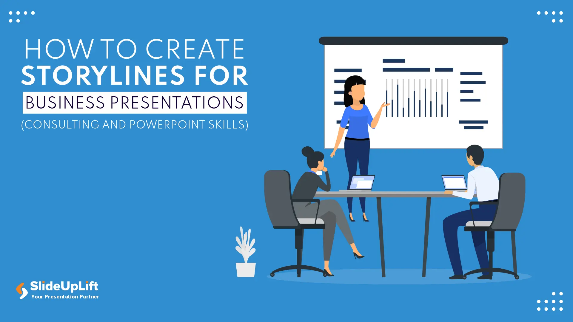 How To Create Storylines For Business Presentations