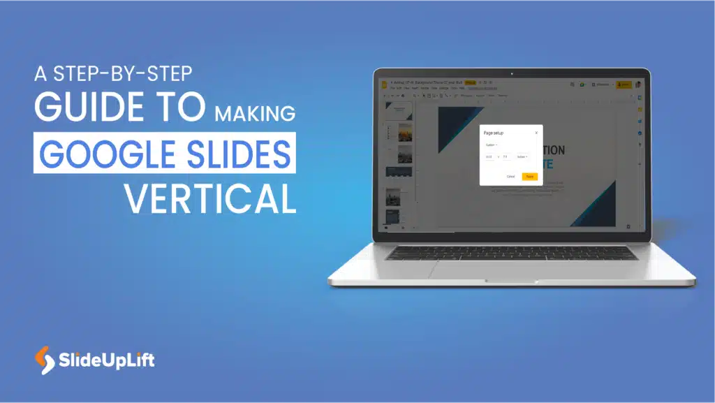 How To Make A Google Slides Presentation Vertical?