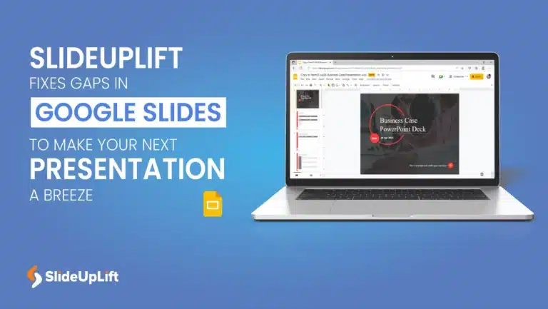 SlideUpLift Fixes Gaps In Google Slides To Make Your Next Presentation a Breeze