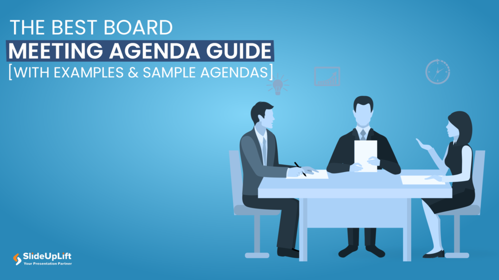 The Best Board Meeting Agenda Guide [With Examples & Sample Agendas]