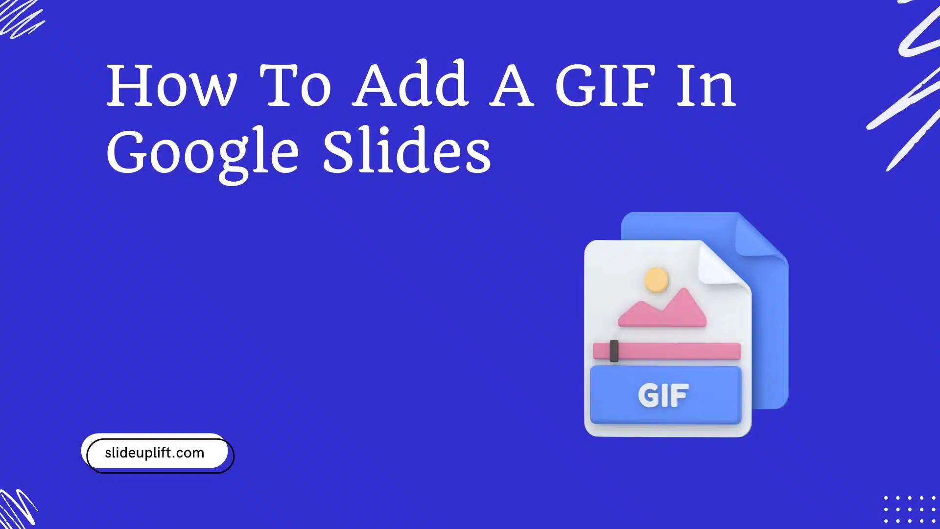 How To Add A GIF In Google Slides (Using 3 Methods)