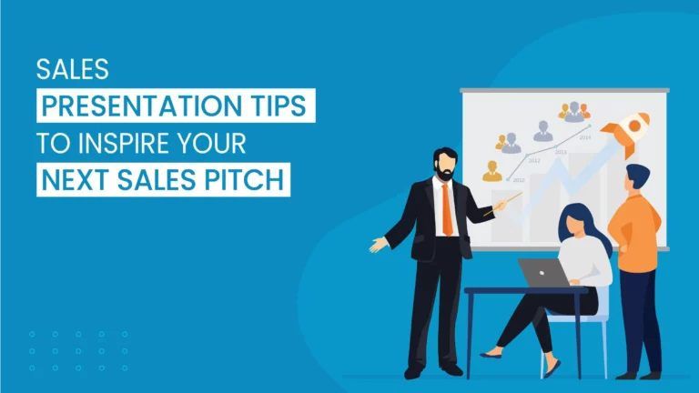 Sales Presentation Tips To Inspire Your Next Sales Pitch