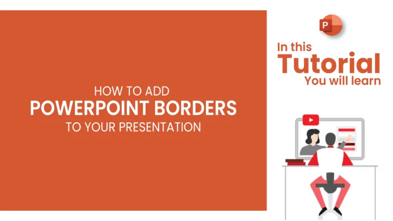 How To Add PowerPoint Borders To Your Presentation