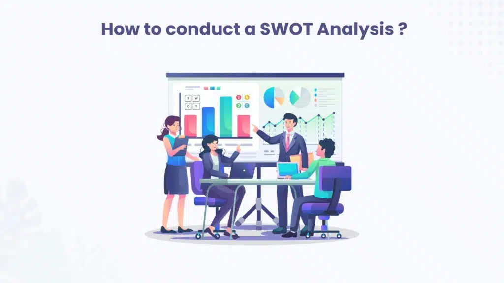 How to conduct a swot analysis