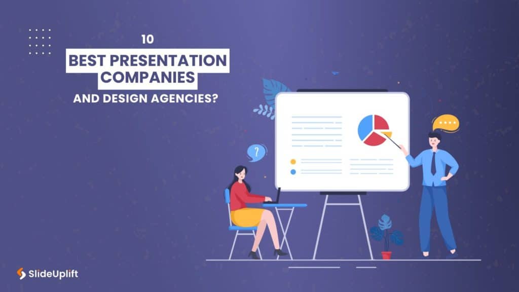 10 Best Presentation Companies And Design Agencies