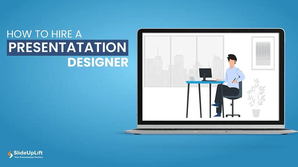 How to Hire a Presentation Designer?