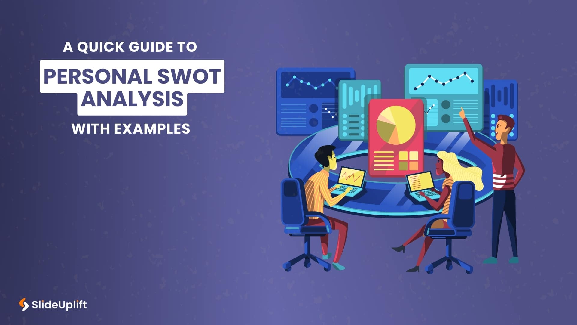 Personal SWOT Analysis Guide With Examples | SlideUpLift