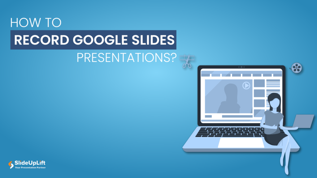How to Record a Presentation on Google Slides?