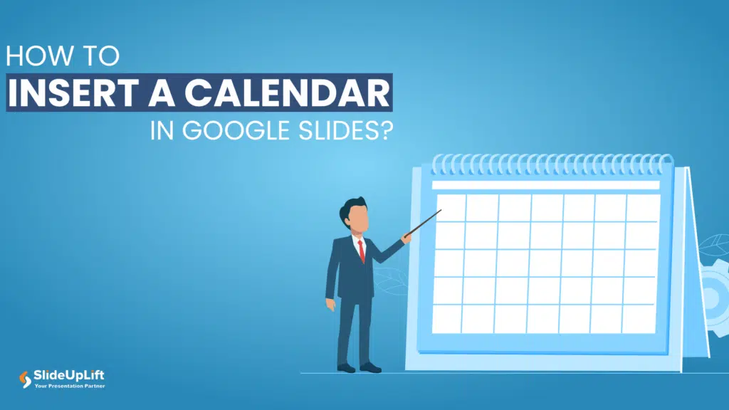 How To Insert A Calendar In Google Slides?