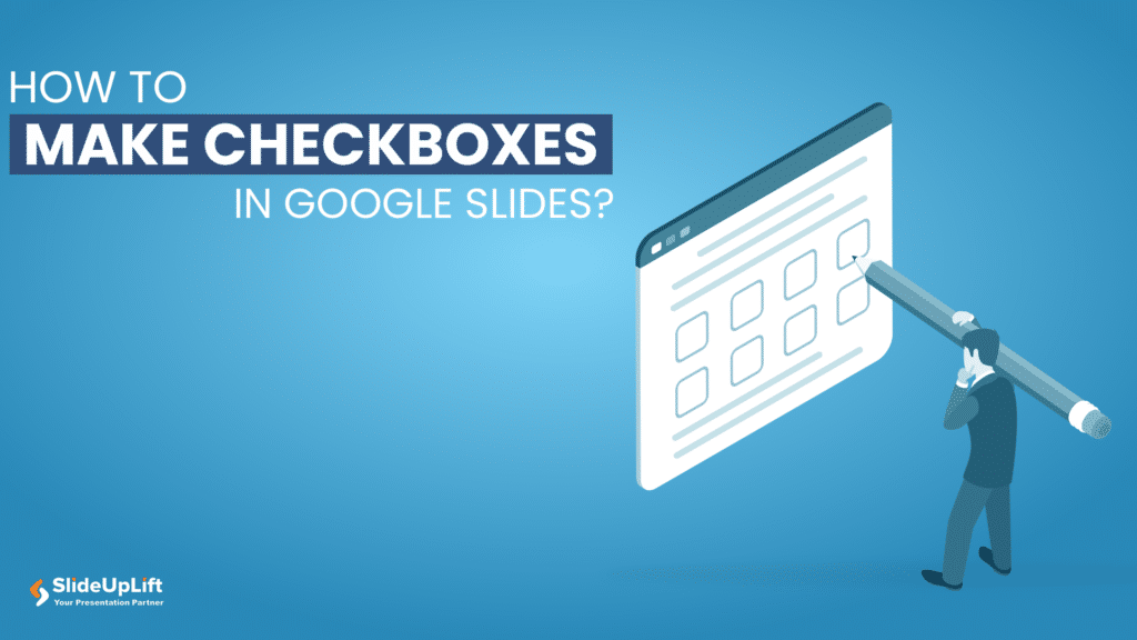 How to Make Checkboxes in Google Slides?