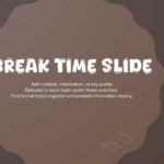 Break Time Slide For PowerPoint Fnd Google Slides Theme