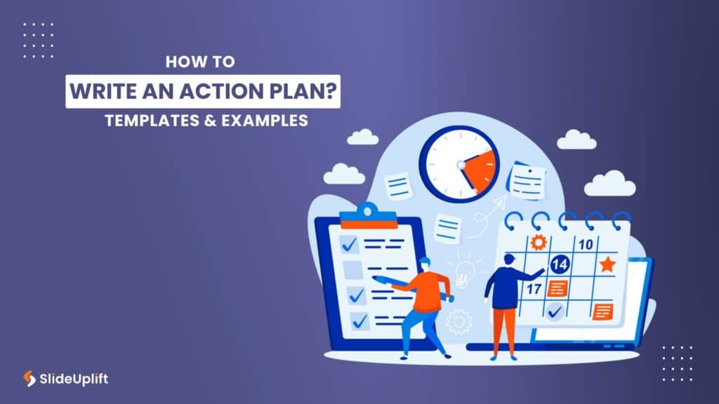 How To Write An Action Plan? Templates & Action Plan Examples 