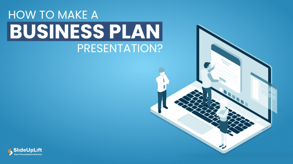 How to Make a Business Plan Presentation? Guide & Examples