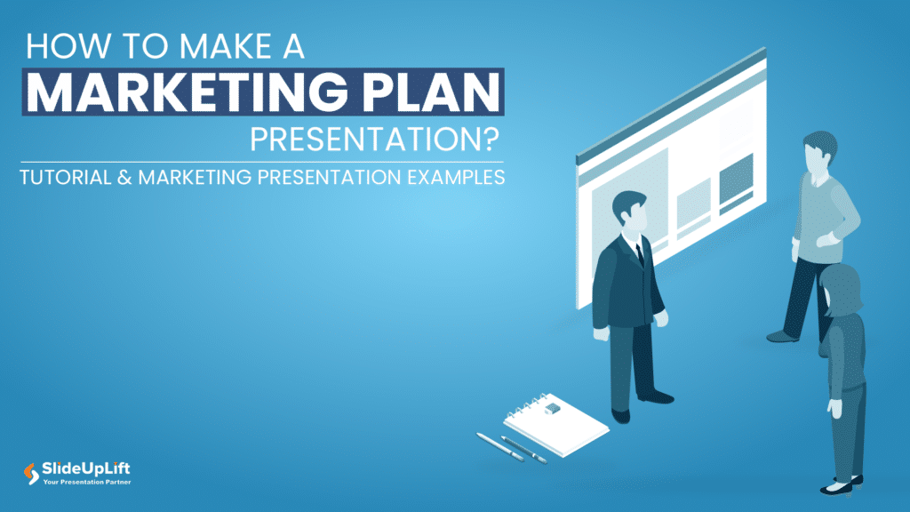 How to Make a Marketing Plan Presentation? Guide & Marketing Presentation Examples 