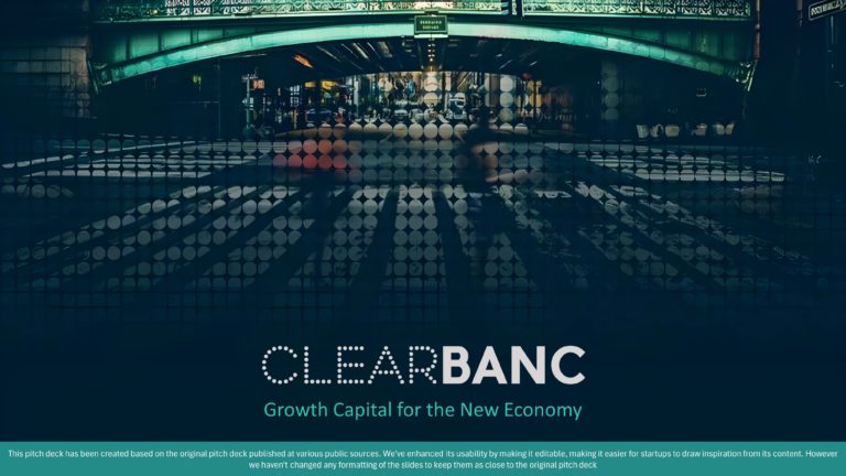 Clearbanc Series B Pitch Deck & Google Slides Theme