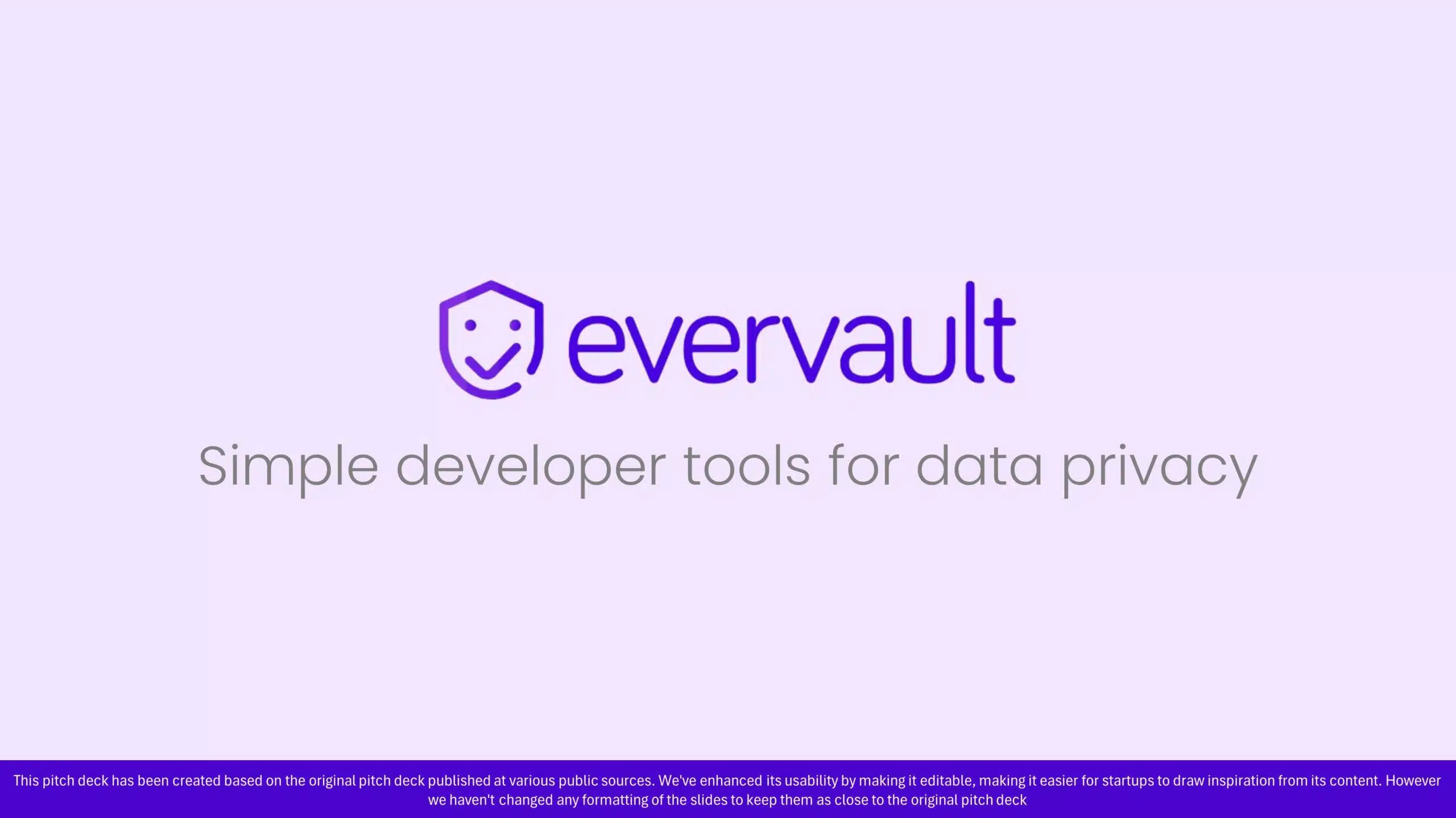 Evervault Seed Pitch Deck & Google Slides Theme