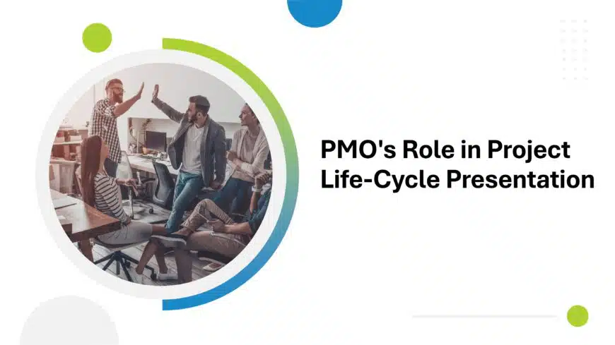 PMOs Role in Project Life Cycle Presentation