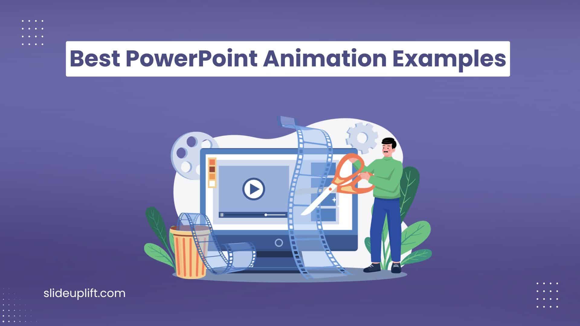 10 PowerPoint Animation Examples To Get Inspired By