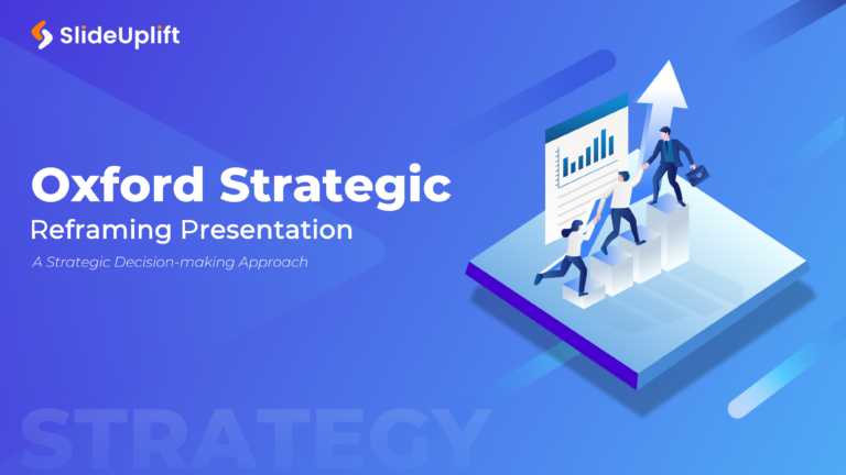 Oxford Strategic Reframing Presentation