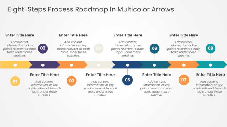 Eight Steps Process Roadmap In Multicolor Arrows & Google Slides Theme