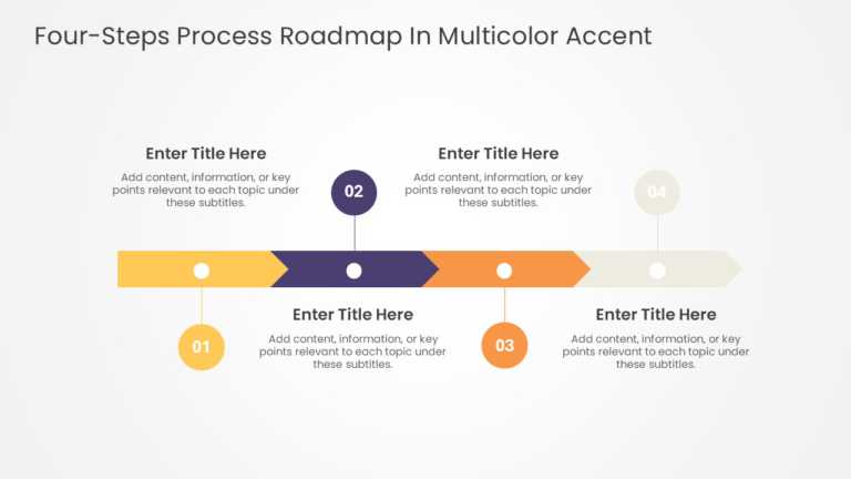 Four Steps Process Roadmap In Multicolor Accents