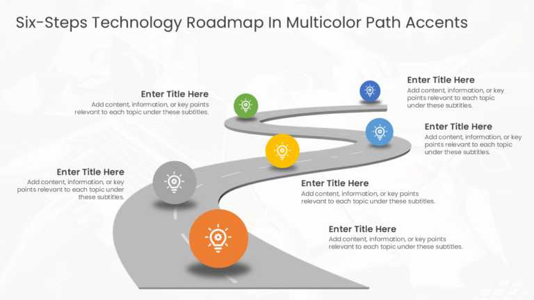 Six Steps Technology Roadmap In Multicolor Path Accents