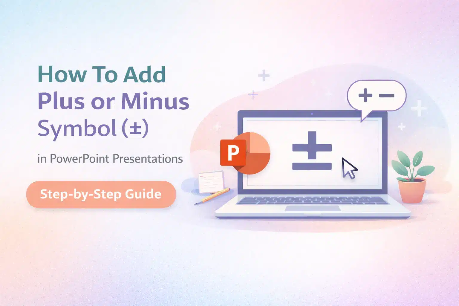 How to Add Plus or Minus Symbol in PowerPoint