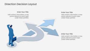 Direction decision layout PowerPoint template showing a person at a crossroads choosing between two paths