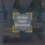 Global Team Structure PowerPoint Template & Google Slides Theme