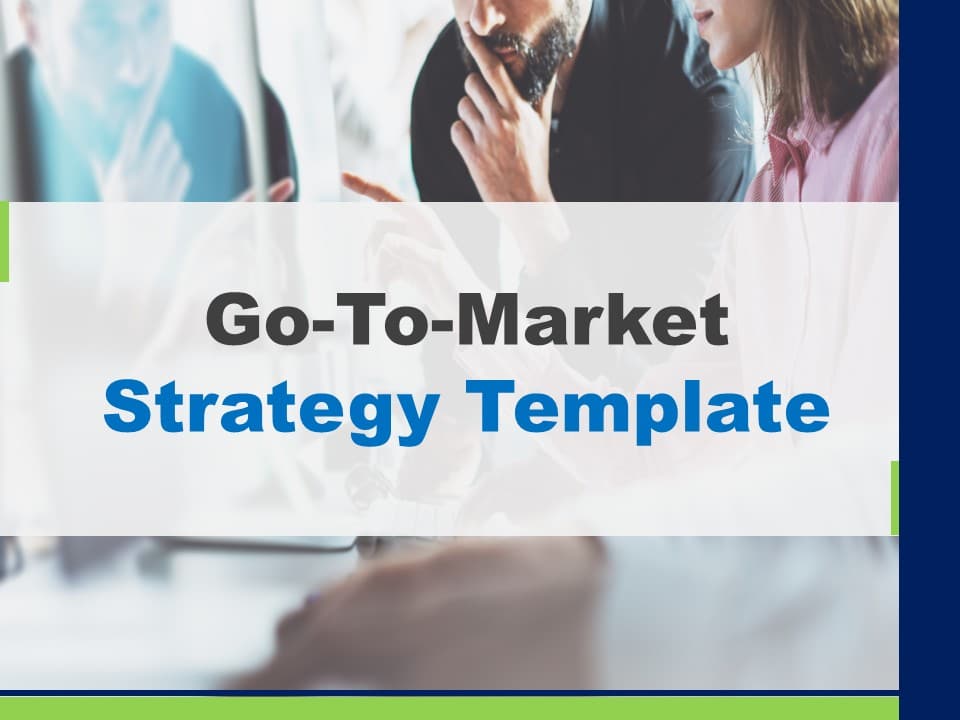 Go To Market Strategy Presentation & Google Slides Theme