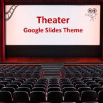 Theatre Google Slides Theme Theme