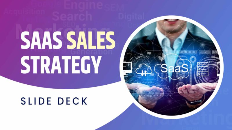 SaaS Sales Strategy Slide Deck & Google Slides Theme